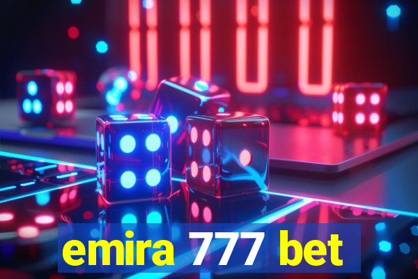 emira 777 bet